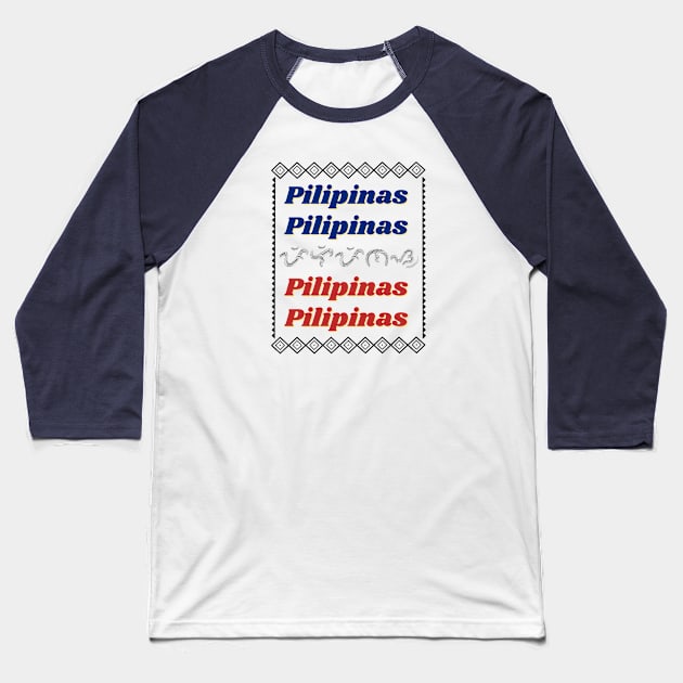 Pilipinas / Baybayin word Pilipinas (Philippines) Baseball T-Shirt by Pirma Pinas